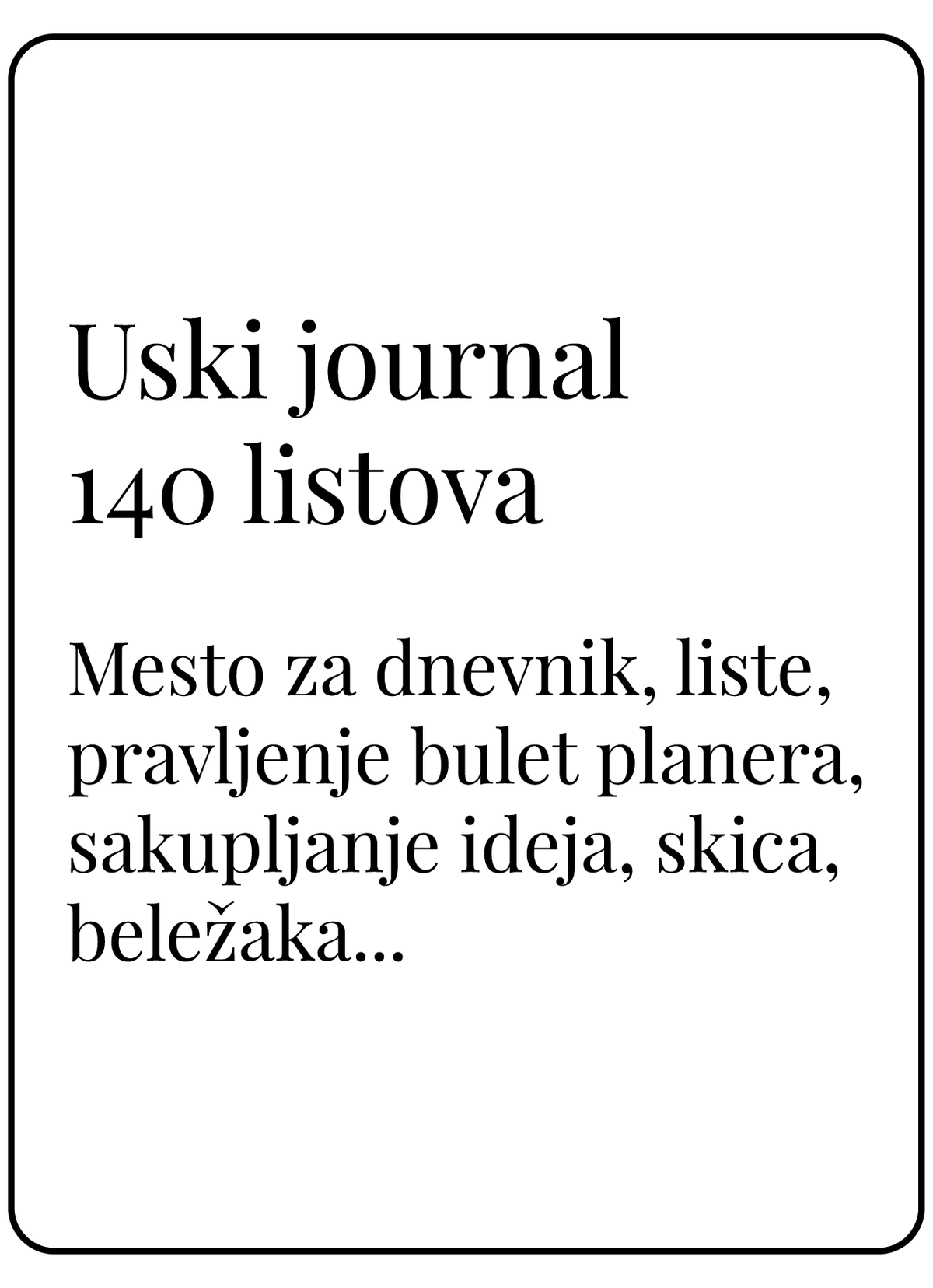 Uski journal sa 140 listova (99x210)